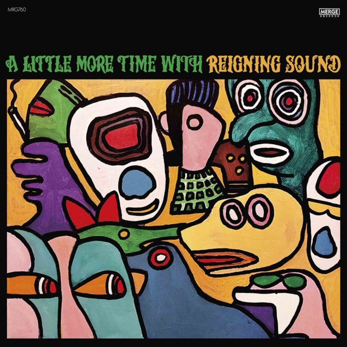 Reigning Sound - A Little More Time With Reigning Sound