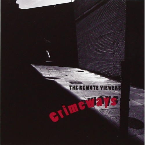 The Remote Viewer - Crimeways