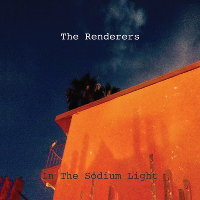 Renderers - In The Sodium Light