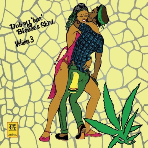 The Revolutionaries - Dub Out Her Blouse & Skirt V.3