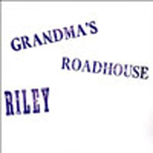 Riley - Grandma's Roadhouse