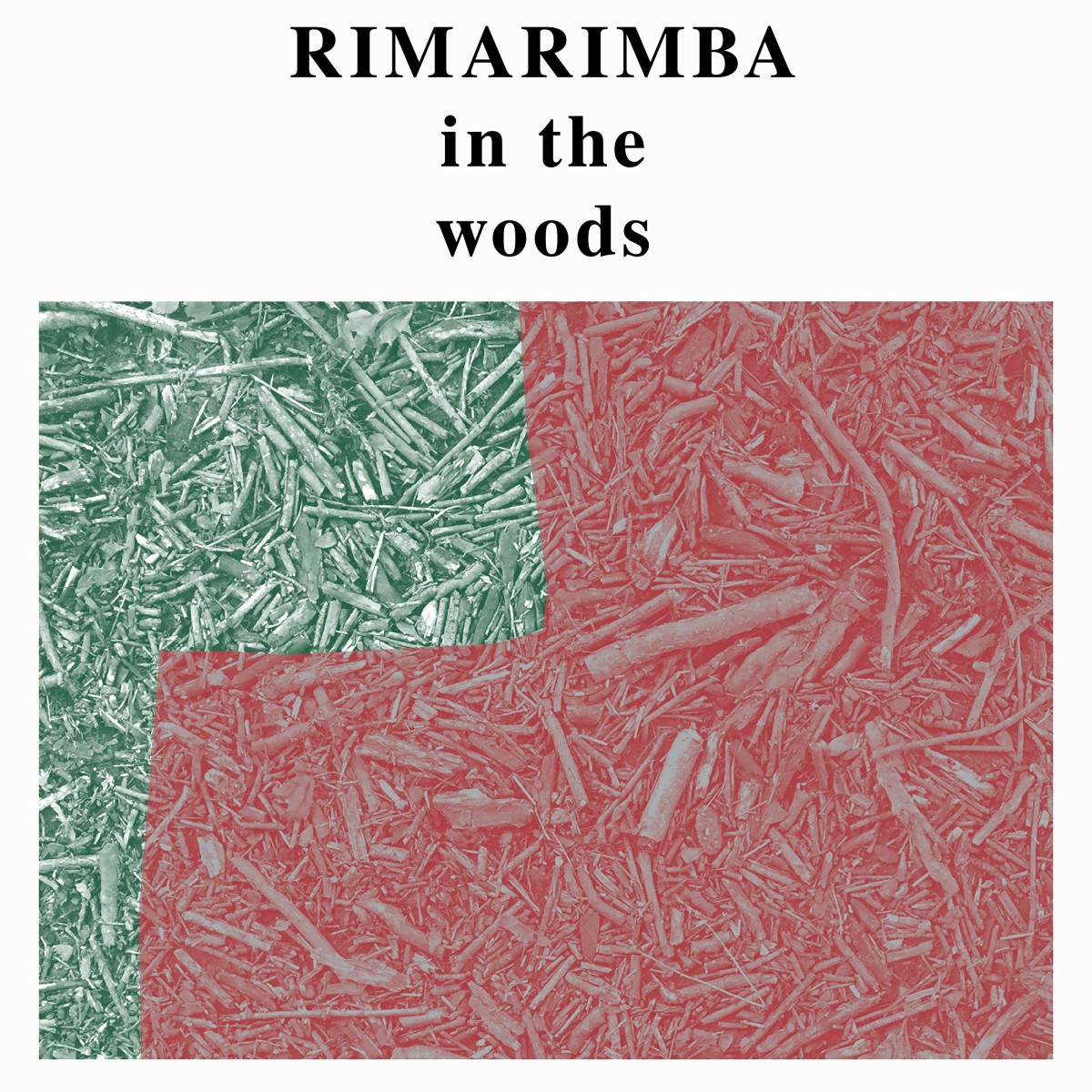 Rimarimba - In The Woods