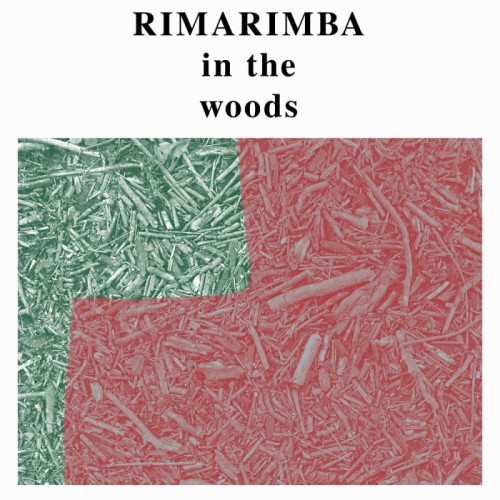 Rimarimba - In The Woods