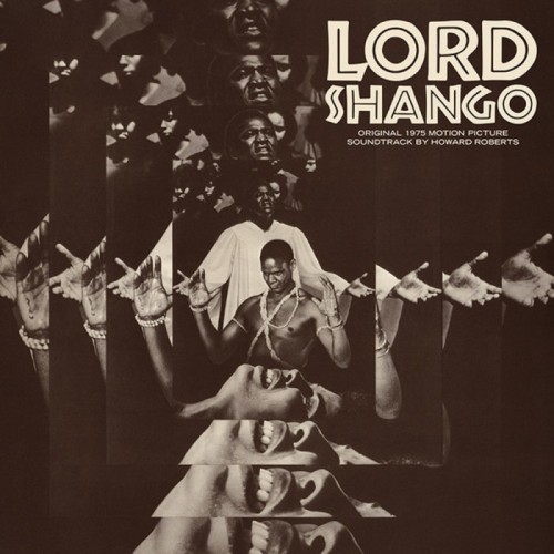 Howard Roberts - Lord Shango (Original 1975 Motion Picture Soundtrack)