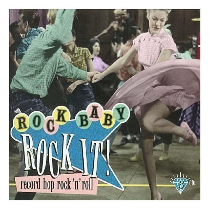 Rock Baby Rock It - Rock Baby Rock It