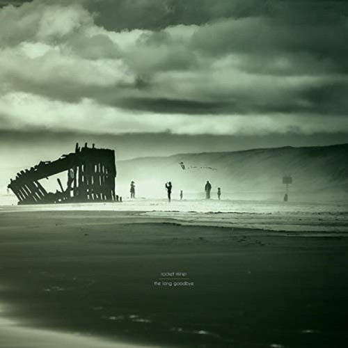 Rocket Miner - Long Goodbye