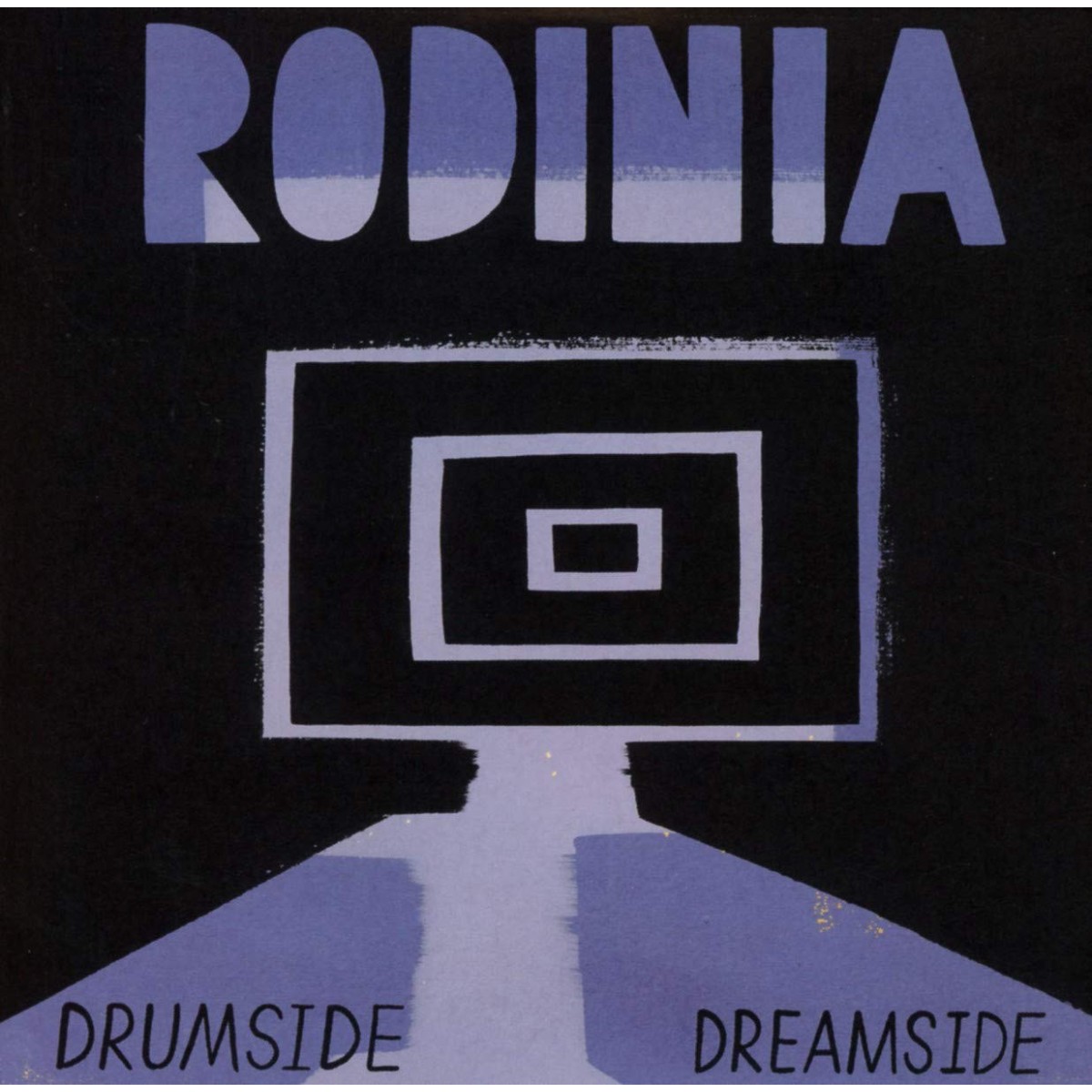 Rodinia - Drumside / Dreamside