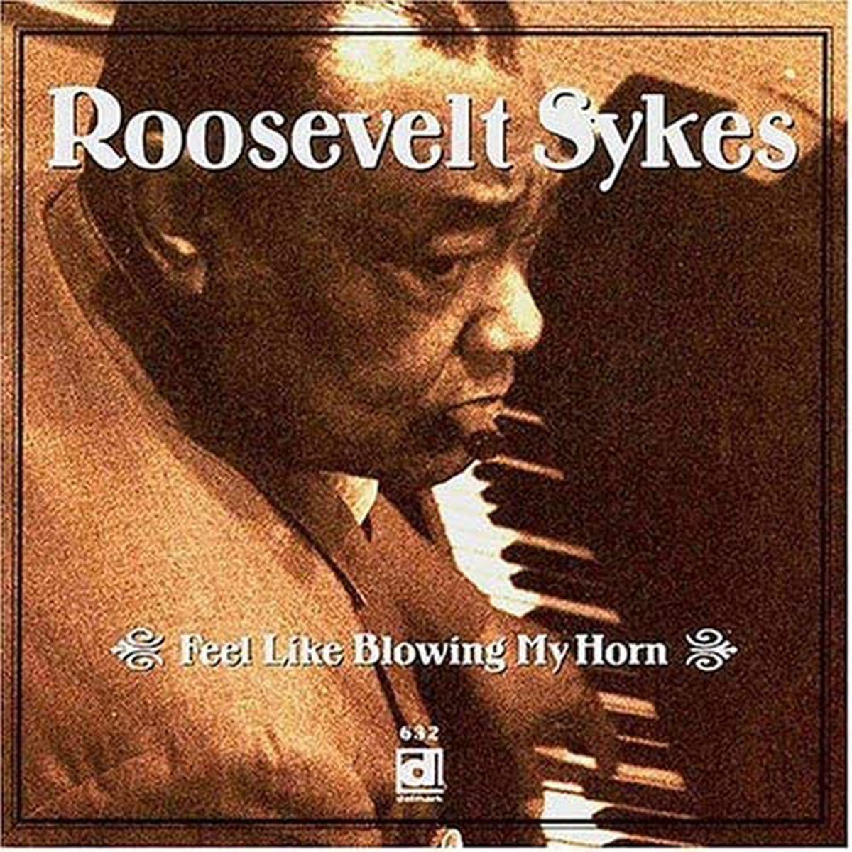 Roosevelt Sykes - Feel Like Blowing My Horn