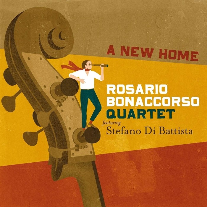 Rosario Bonaccorso Quartet - A New Home (Feat. Stefano Di Battista)
