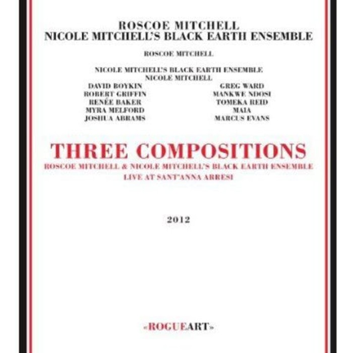 Roscoe Mitchell & Nicole Mitchell's Black Earth Ensemble - Three Compositions
