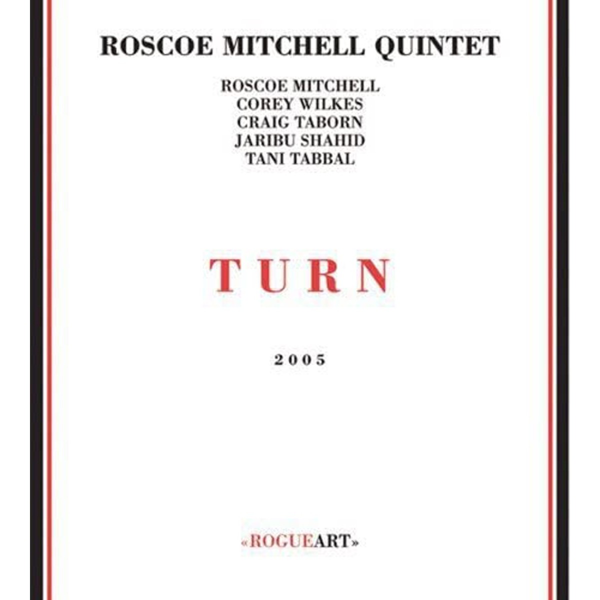 Roscoe Mitchell Quintet - Turn