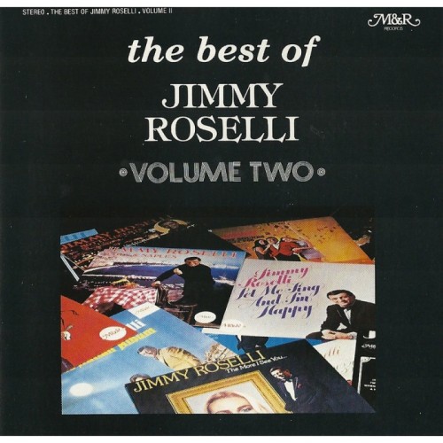 Jimmy Roselli - Best Of Jimmy Roselli (Volume Two)