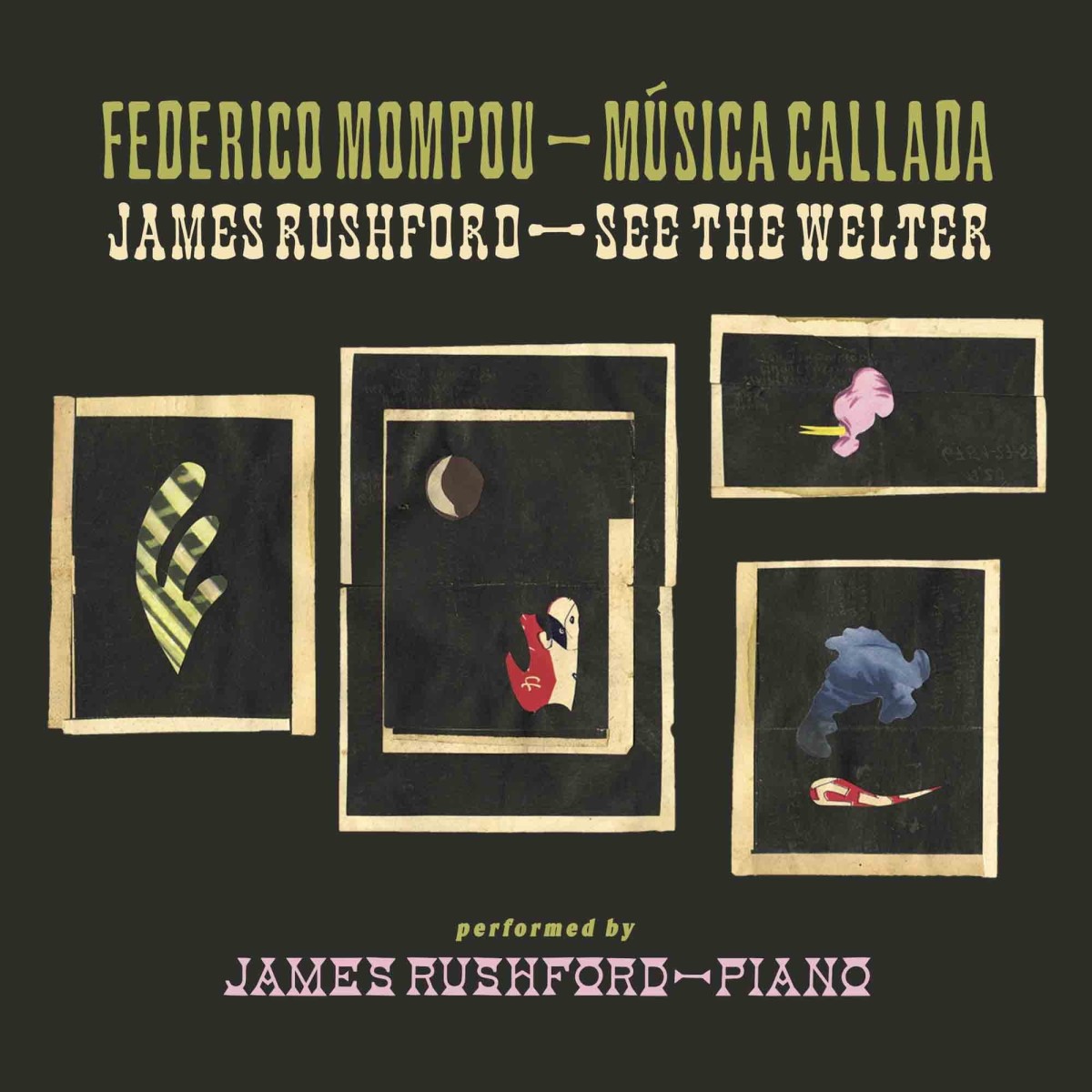 James Rushford - Musica Callada / See The Welter