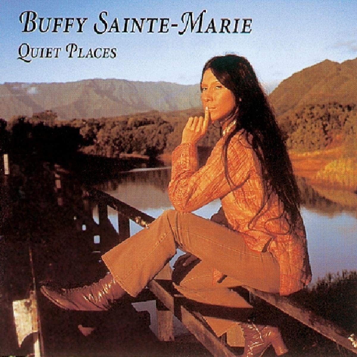 Buffy Sainte Marie - Quiet Places