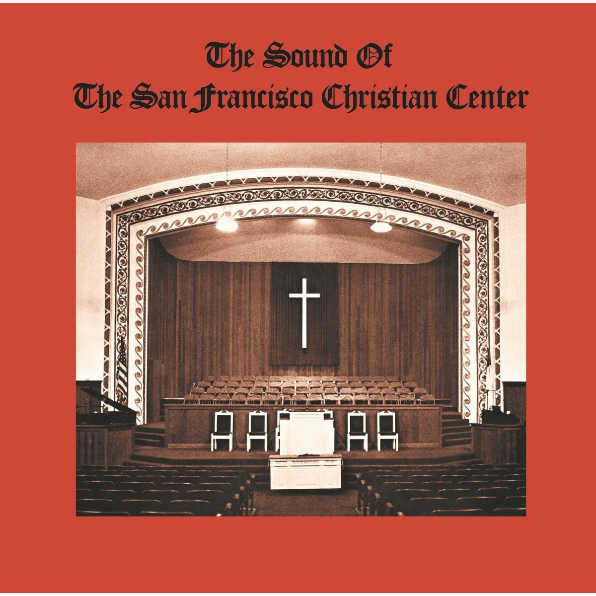 The Sound Of The San Francisco Christian Center - Sound Of The San Francisco Christian Center