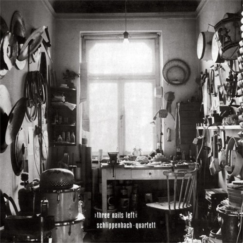 Schlippenbach Quartet - Three Nails Left