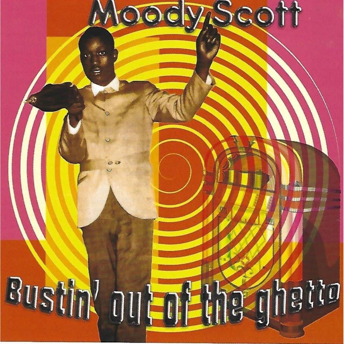Moody Scott - Bustin Out Of The Ghetto