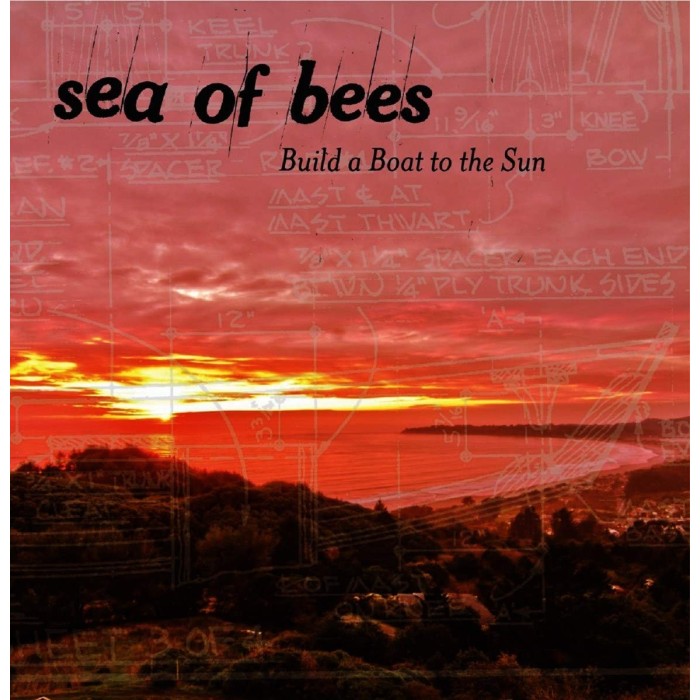 Sea Of Bees - Build A Boat To The Sun