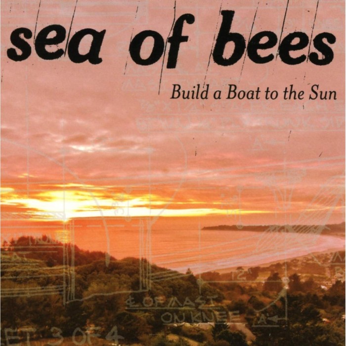 Sea Of Bees - Build A Boat To The Sun