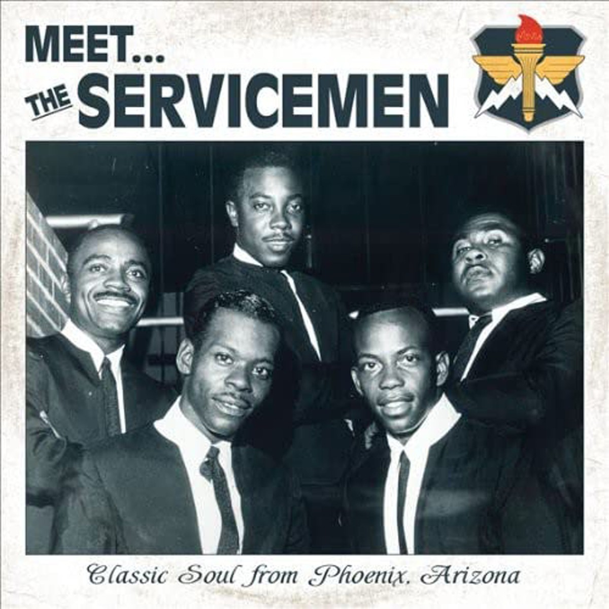 Servicemen - Meet...The Servicemen: Classic Soul From Phoenix Arizona