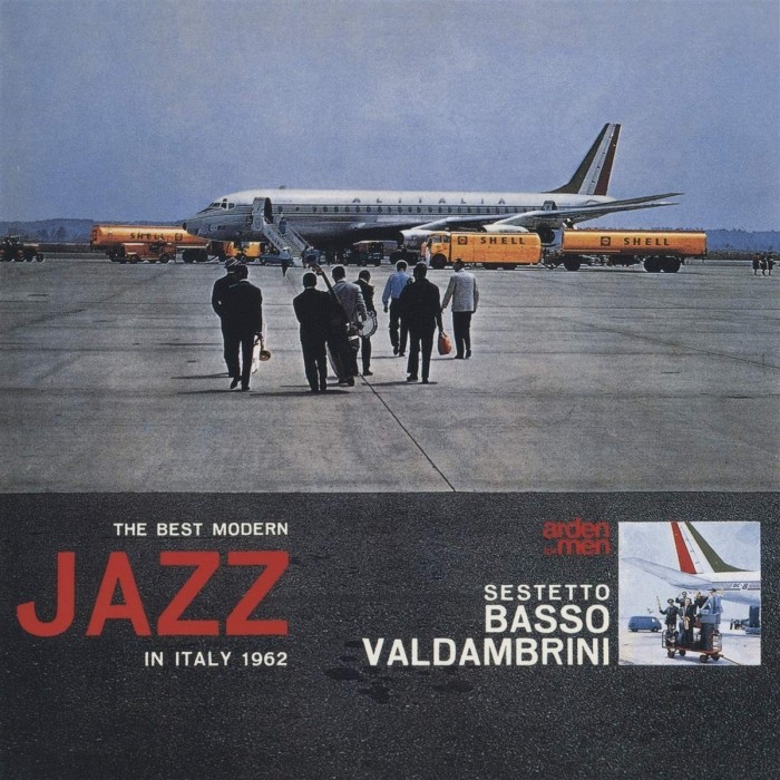 Sestetto Basso-Valdambrini - Best Modern Jazz In Italy 1962