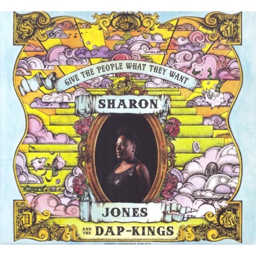 Sharon Jones & The Dap-Kings - Give The People What They Want