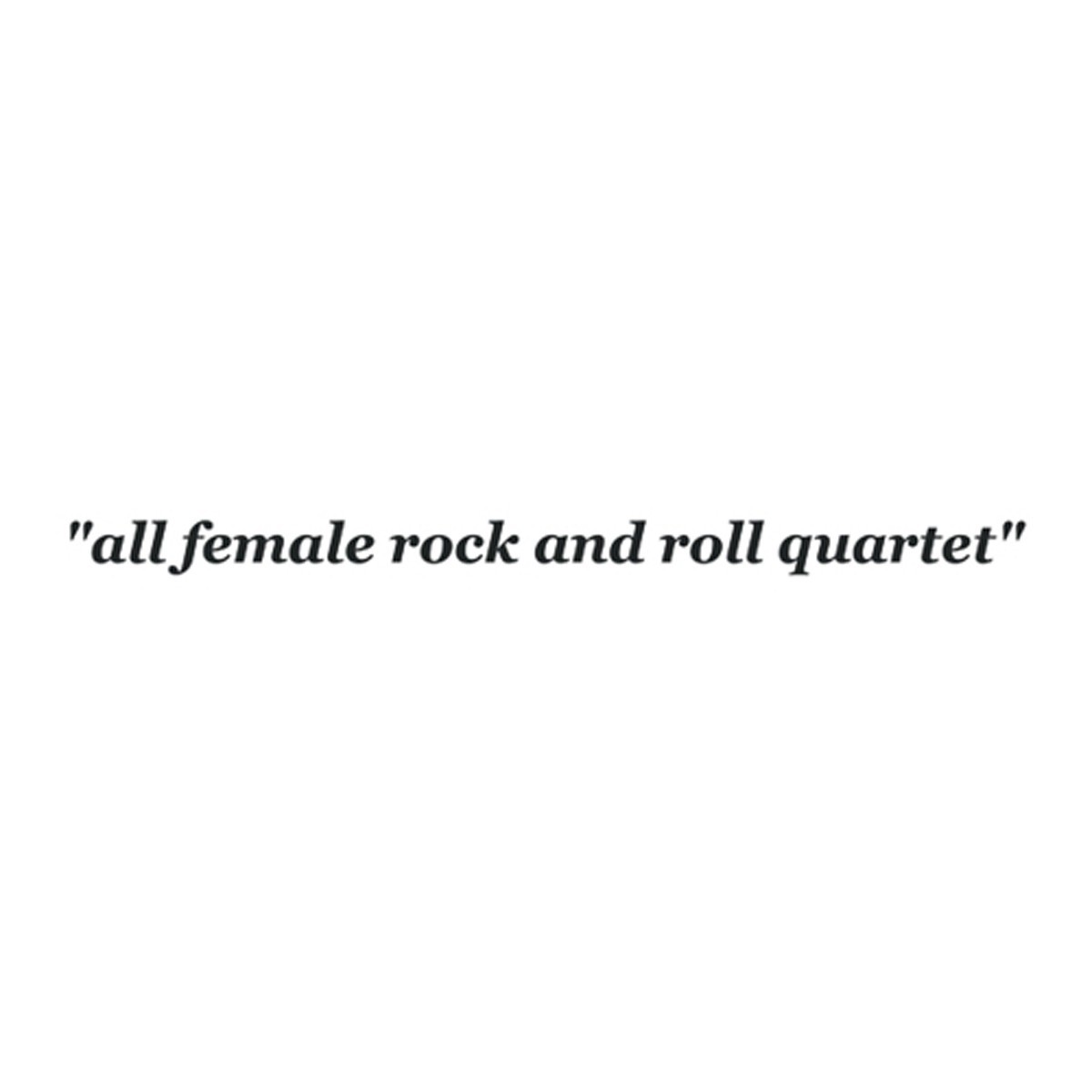 She's - All Female Rock And Roll Quartet