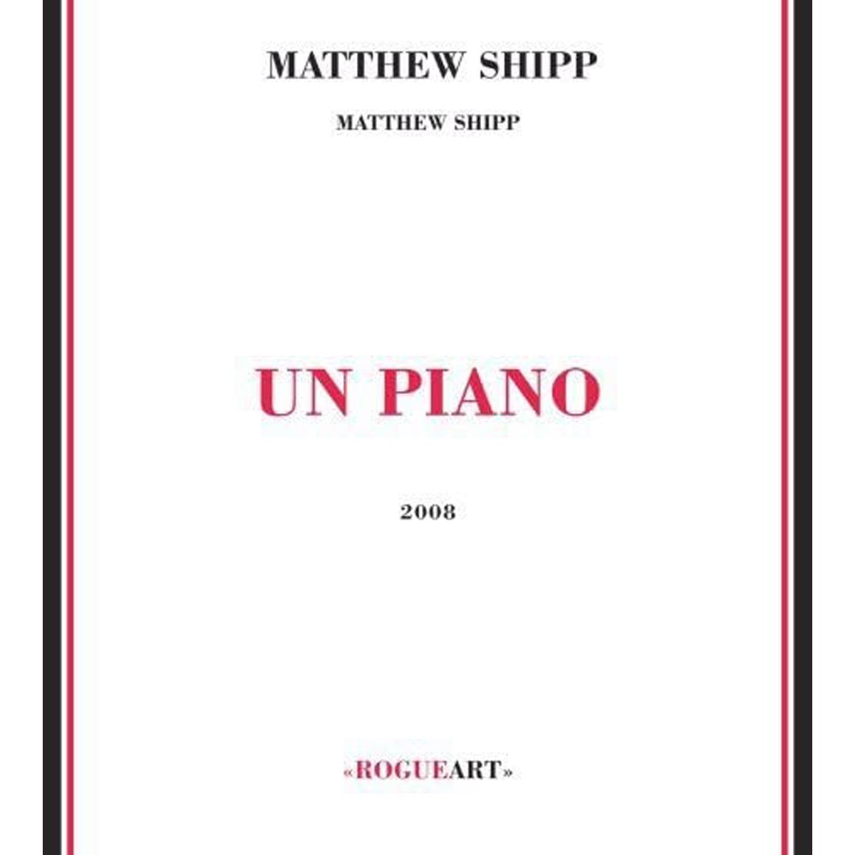 Matthew Shipp - Un Piano