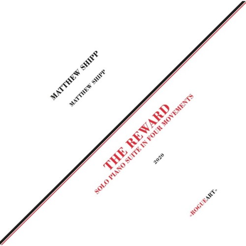 Matthew Shipp - Reward - Solo Piano Suite In Four Movements