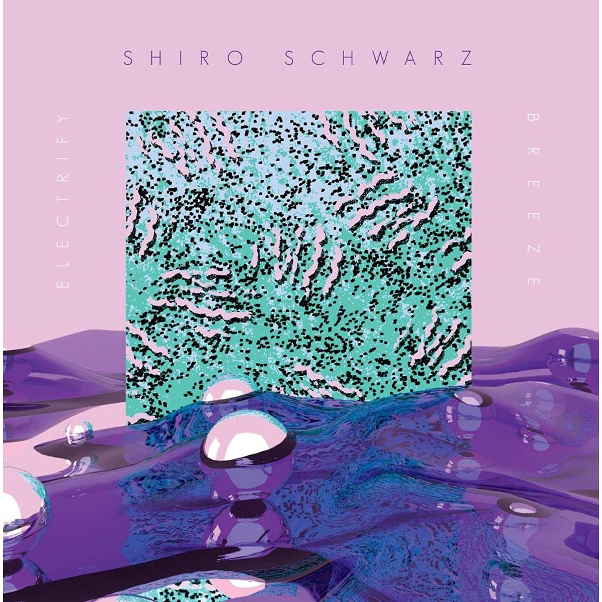 Shiro Schwarz - Electrify / Breeze