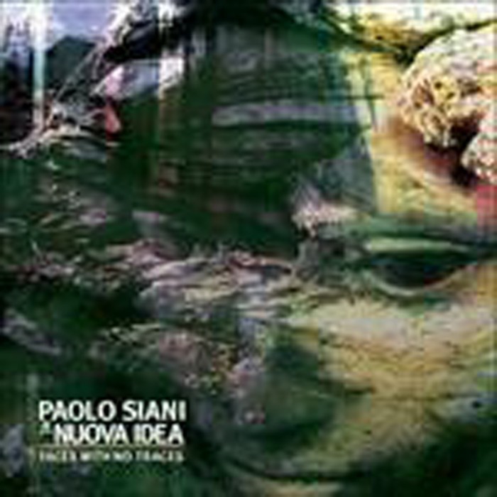 Paolo Siani feat Nuova Idea - Faces With No Traces