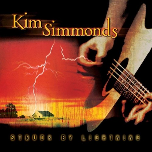 Kim Simmonds - Struck By Lightning