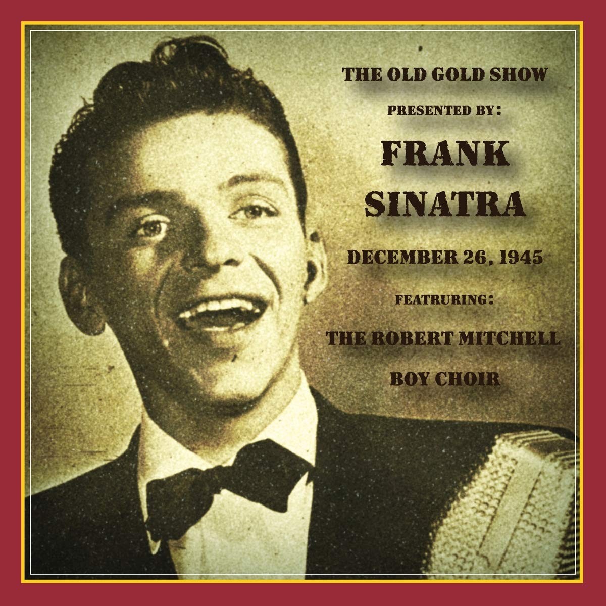 Frank Sinatra - Old Gold Show Presented By Frank Sinatra: December 26, 1945