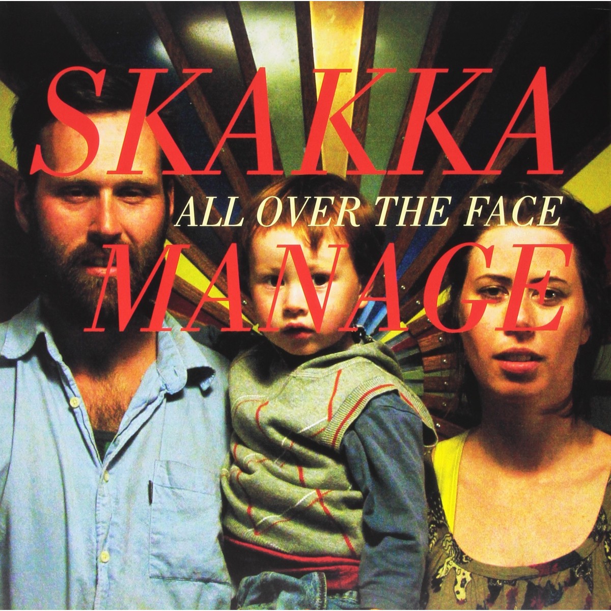 Skakkamanage - All Over The Face