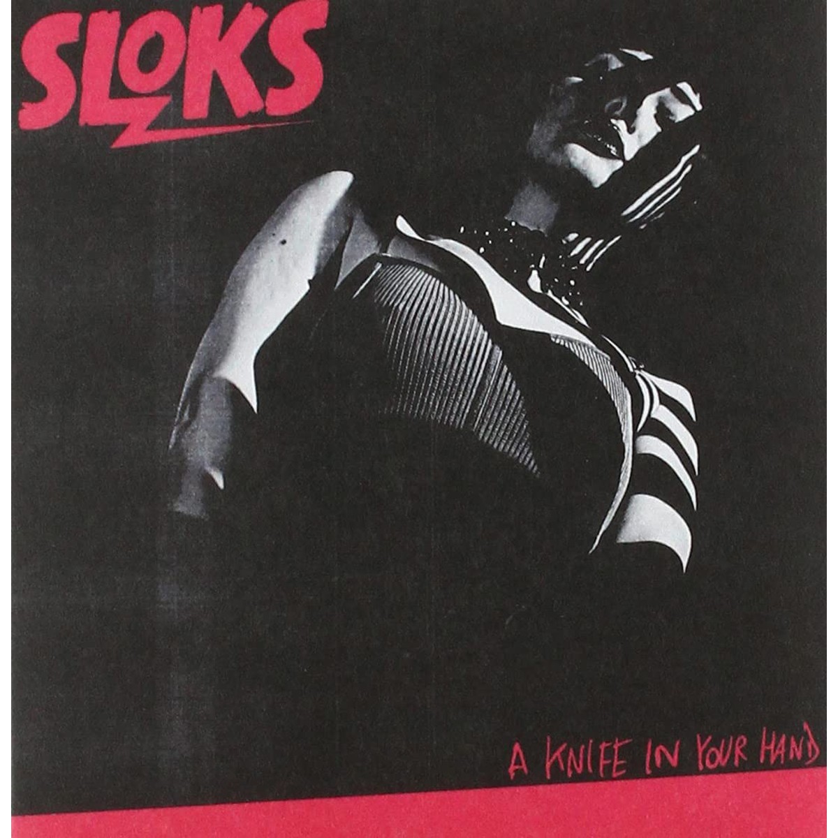 Sloks - A Knife In Your Hands