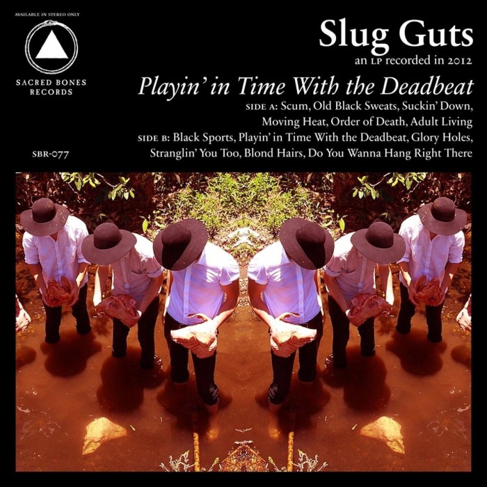 Slug Guts - Playing In Time With The Deadbeat