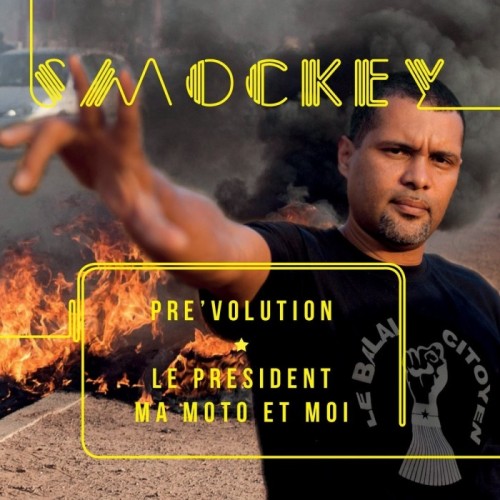 Smockey - Pre Volution - Le President, Ma Moto Et Moi