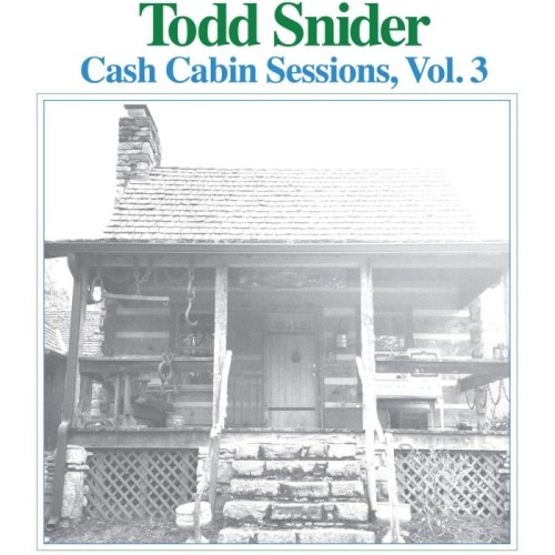 Todd Snider - Cash Cabin Sessions, Vol. 3