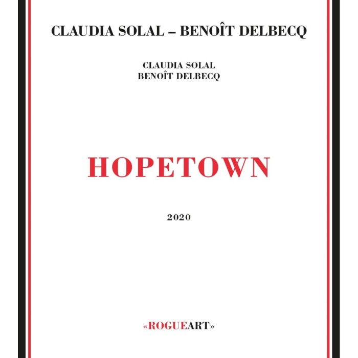 Claudia Solal & Benoît Delbecq - Hopetown