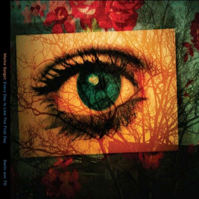 Malka Spigel - Every Day Is Like The First Day