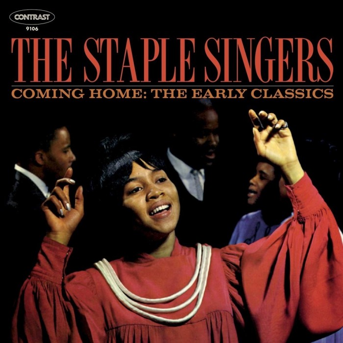 Staple Singers - Coming Home: The Early Classics