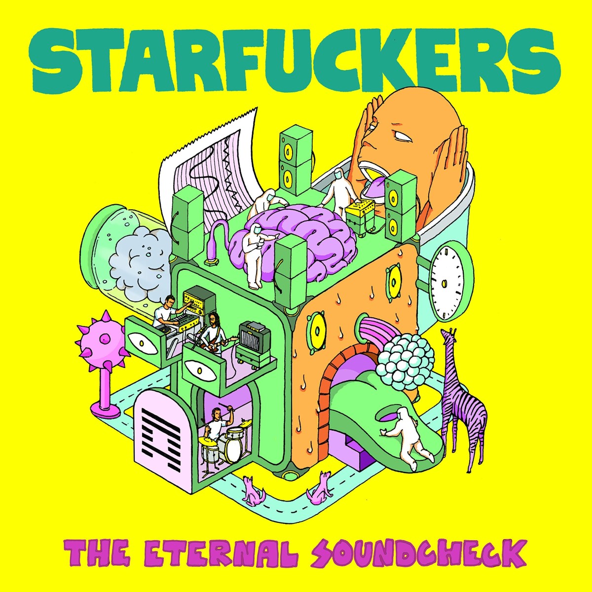 Starfuckers - The Eternal Soundcheck