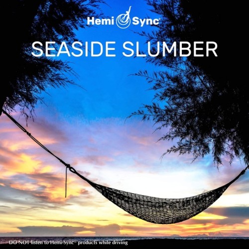 Steven Halpern & Hemi-Sync - Seaside Slumber