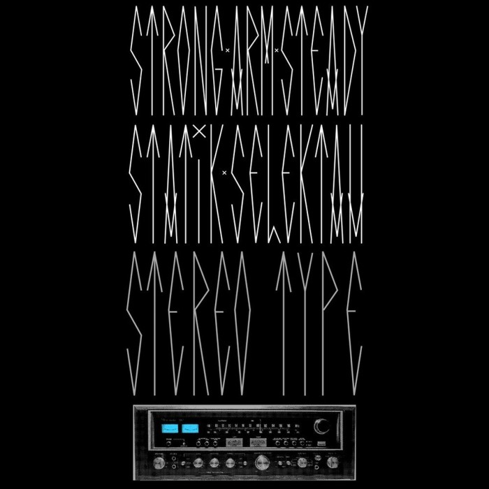 Strong Arm Steady & Statik Selektah - Stereotype