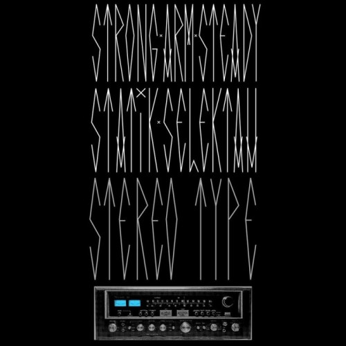 Strong Arm Steady & Statik Selektah - Stereotype