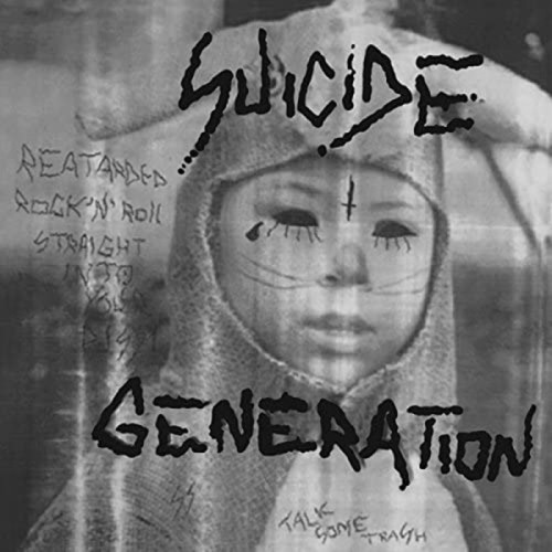 Suicide Generation - 1st Suicide (Lp)