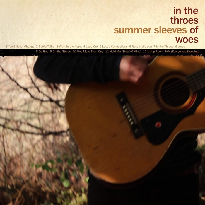 Summer Sleeves - In The Throes Of Woes