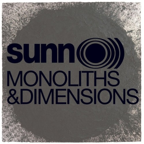 Sunn O))) - Monoliths & Dimensions