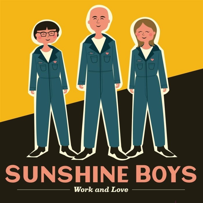 Sunshine Boys - Work And Love