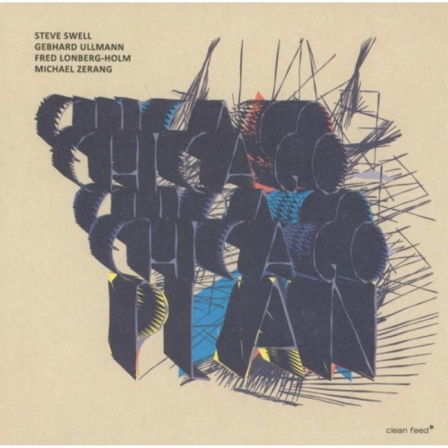 Steve Swell - Chicago Plan